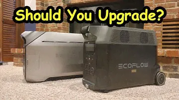 EcoFlow Delta Pro 3 Vs EcoFlow Delta Pro 2